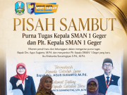 Pisah Sambut Kepala SMAN 1 Geger: Mengantar Purna Tugas Drs. Agus Sugiarto, M.Pd. dan Menyambut Plt. Kepala Sekolah yang Baru